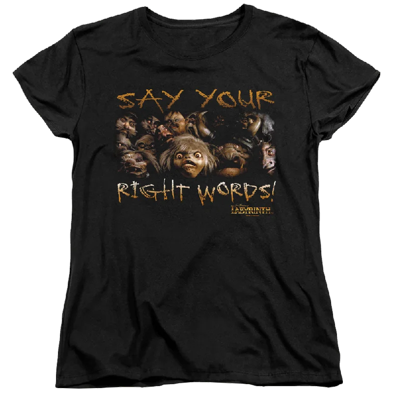 Labyrinth Say Your Right Words Women's T-Shirt Terry Blend Velvet Blend Canvas Blend