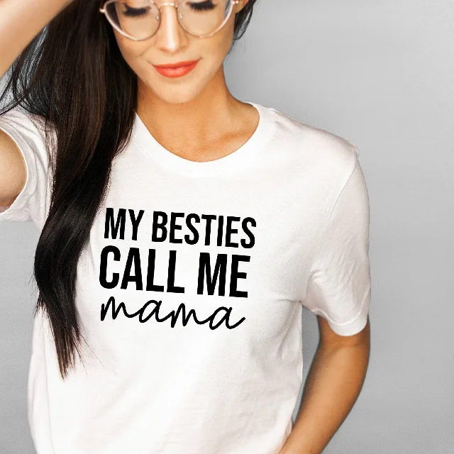 My besties call me mama shirt- mama shirts- gifts for new mom- mom of two three gifts- gift for mom- gift for mothers day funny shirts Faux Fur Fabric Real Fur Fabric Shearling Fabric